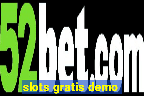 slots gratis demo